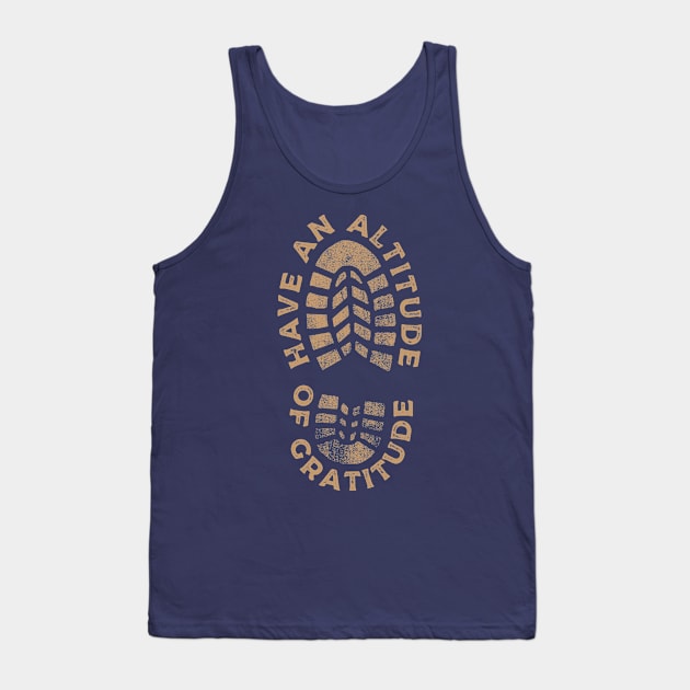 Have an altitude of gratitude Tank Top by Shirts That Bangs